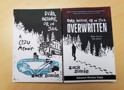 Dead, Insane, or in Jail: Overwritten (Book by Bonnie, Zack